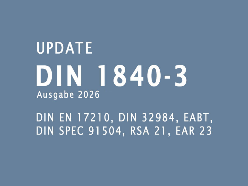 Text - Update DIN 18040-3 Ausgabe 2026, DIN EN 17210, DIN 32984, EABT, DIN SPEC 91504, RSA 21, EAR 23